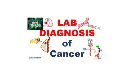 Lab Diagnosis of cancer