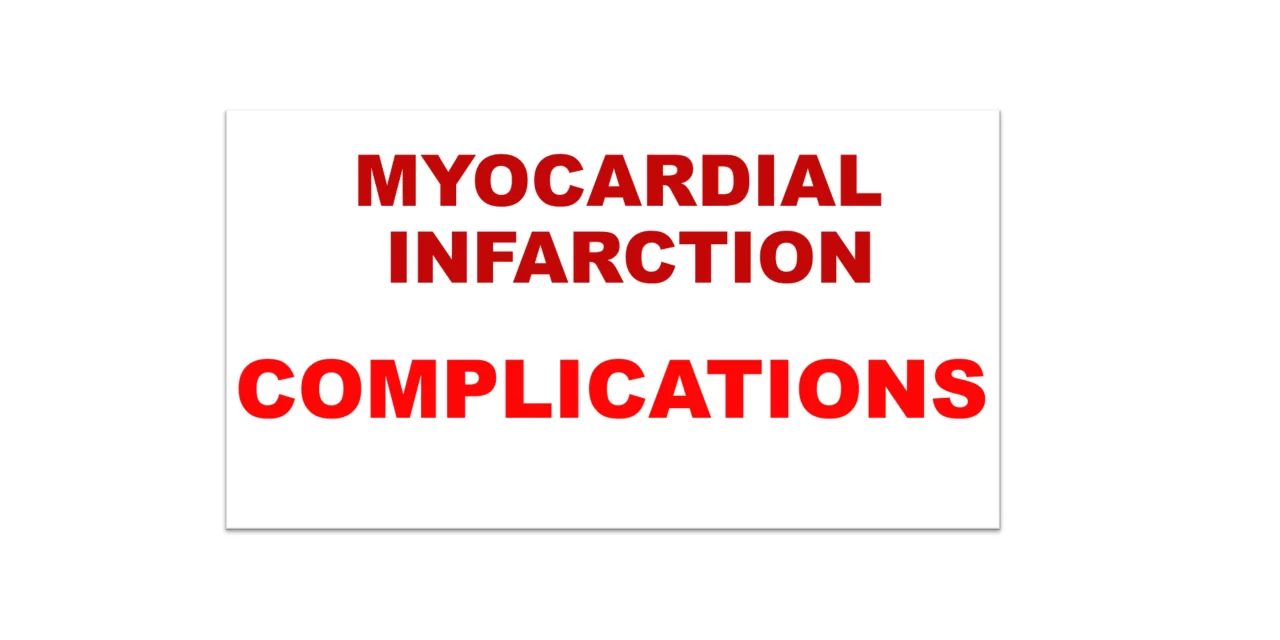 Myocardial Infarction – Complications